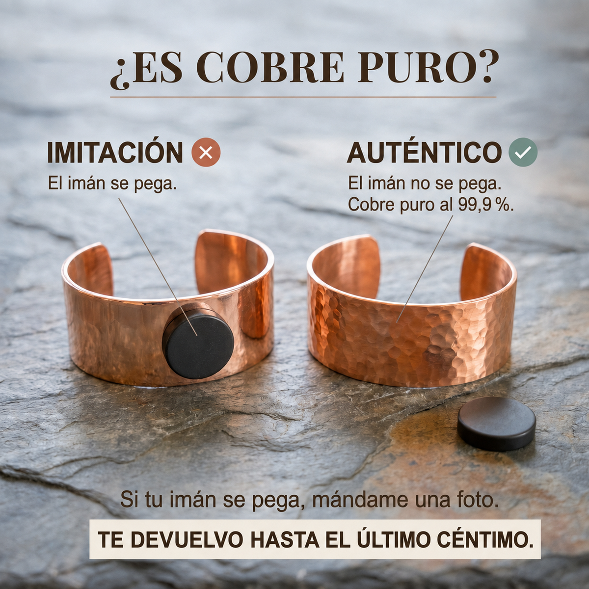 ¿Es cobre puro? Prueba del imán